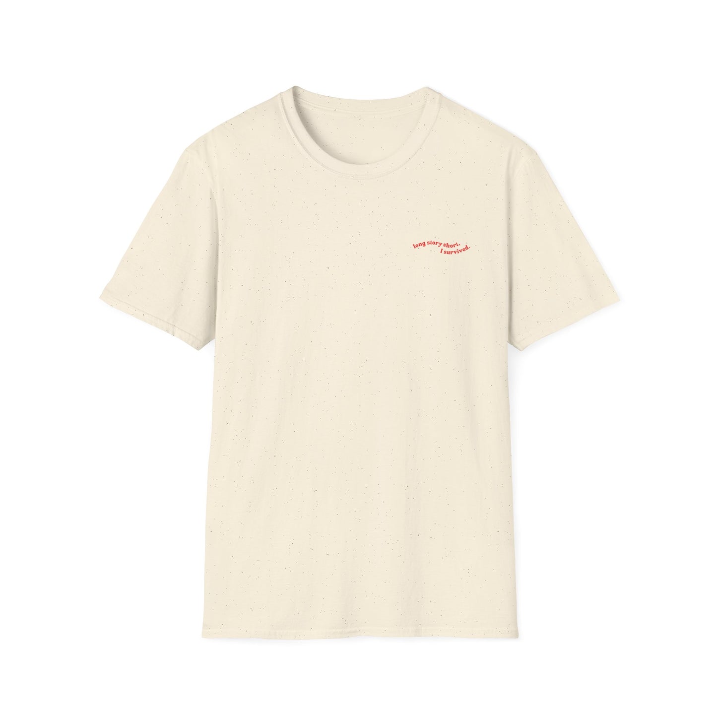 I Survived T-Shirt