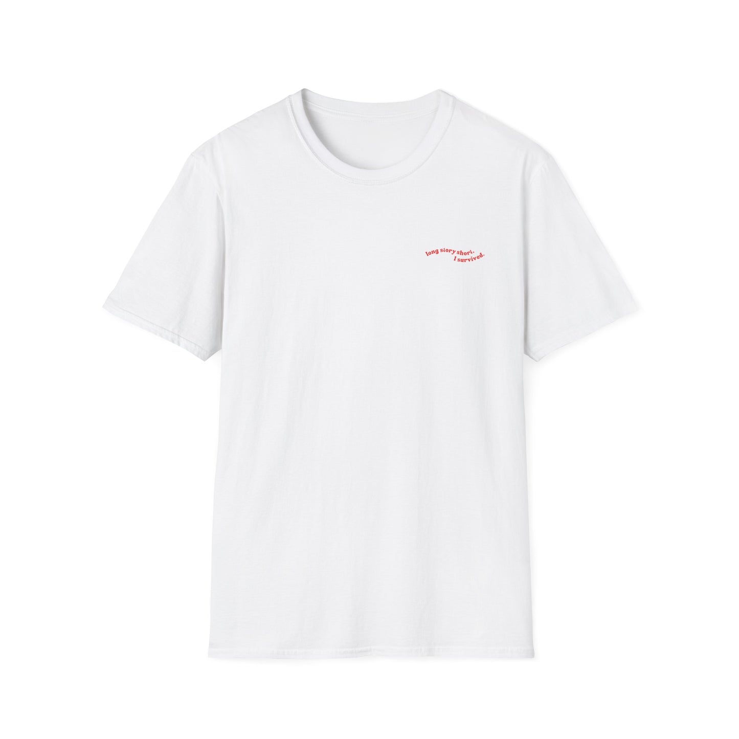 I Survived T-Shirt