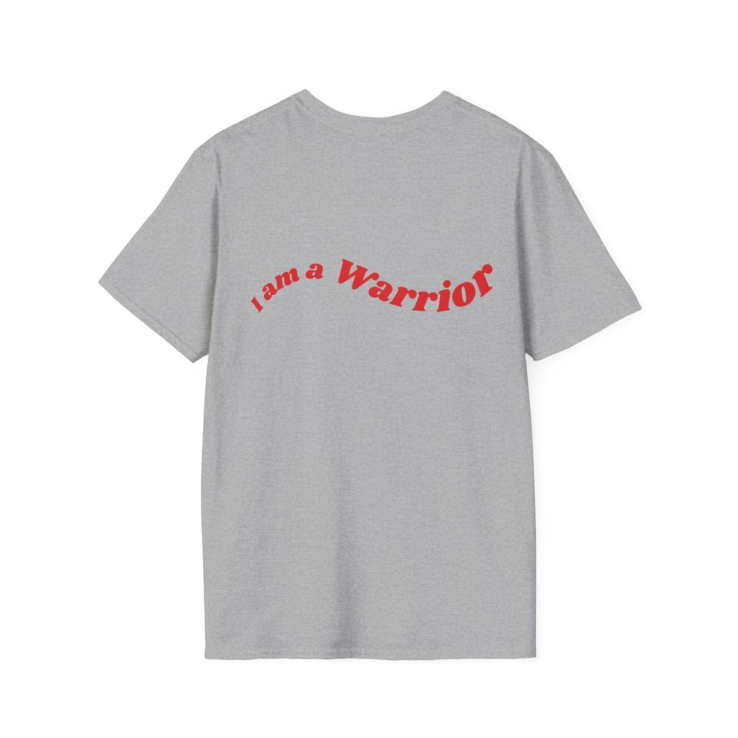 I am a Warrior T-Shirt