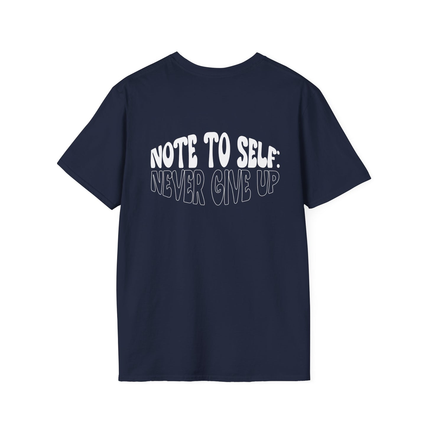 Never Give Up T-Shirt