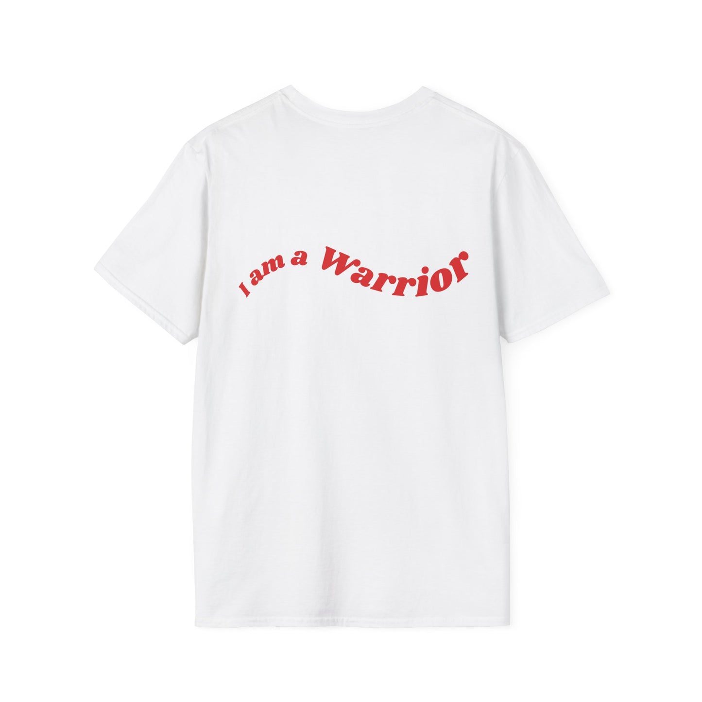 I am a Warrior T-Shirt