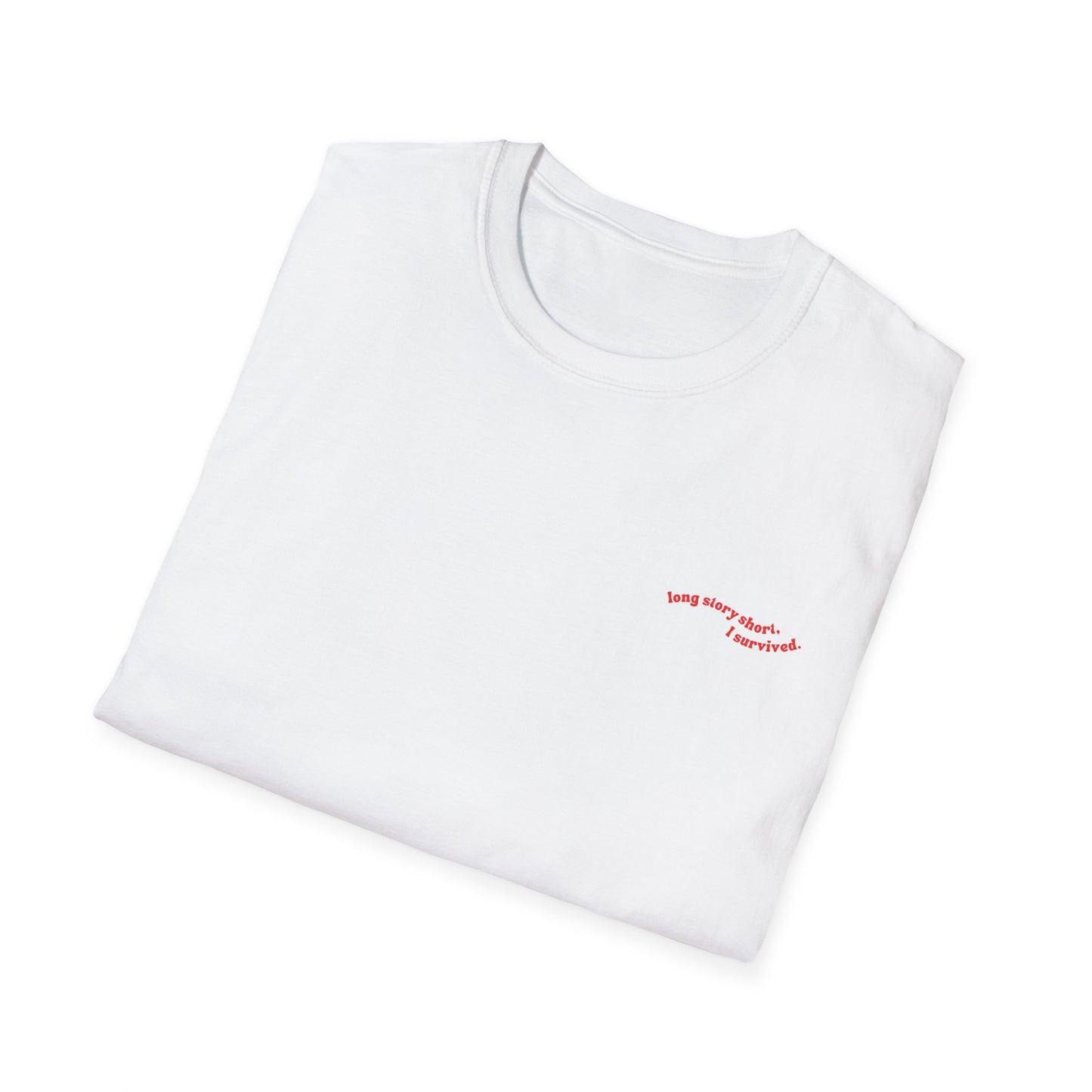 I Survived T-Shirt