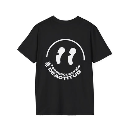 Todo Es Cuestión De Actitud T-Shirt