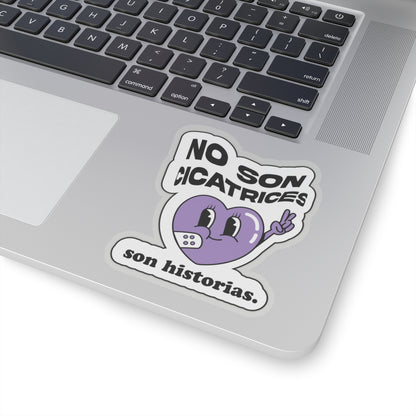 No Son Cicatrices Son Historias Stickers