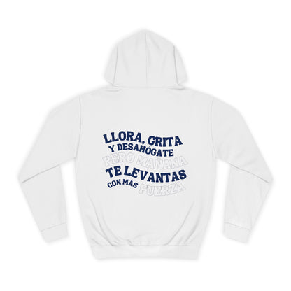 Llora, grita y desahógate Hoodie