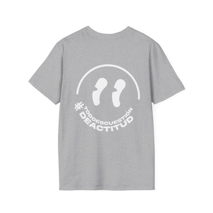 Todo Es Cuestión De Actitud T-Shirt