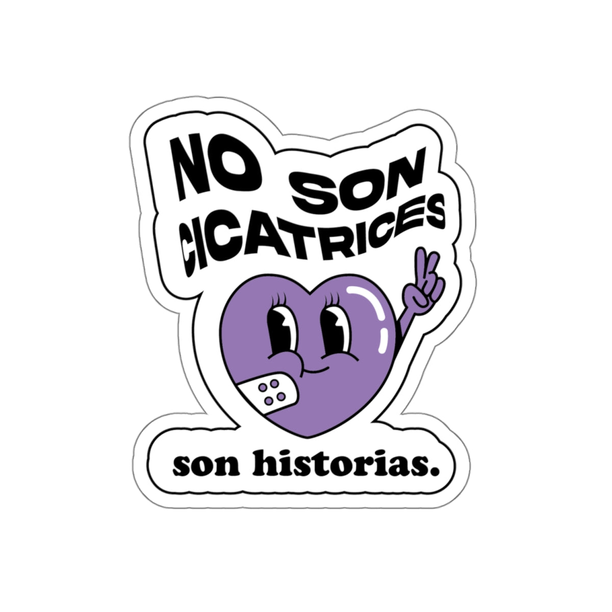 No Son Cicatrices Son Historias Stickers