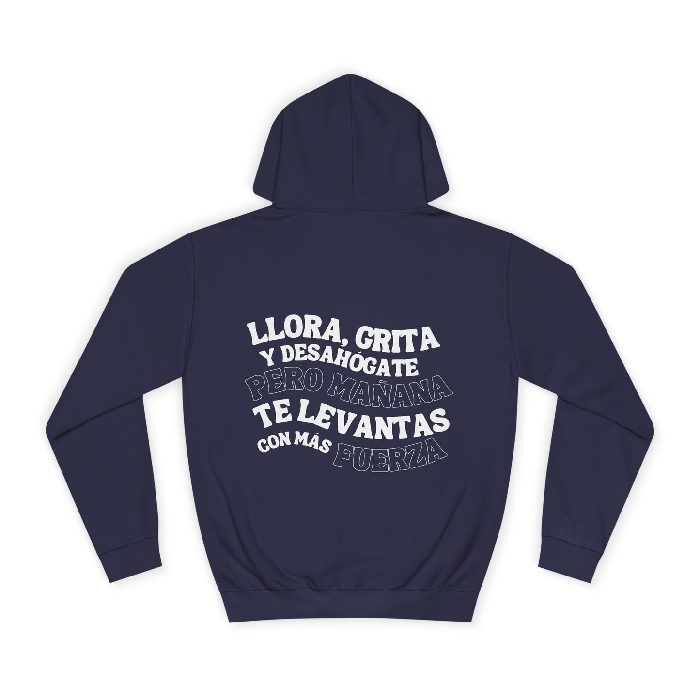Llora, grita y desahógate Hoodie