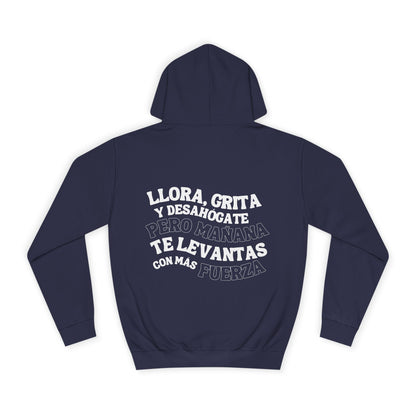 Llora, grita y desahógate Hoodie