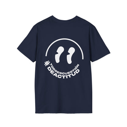 Todo Es Cuestión De Actitud T-Shirt