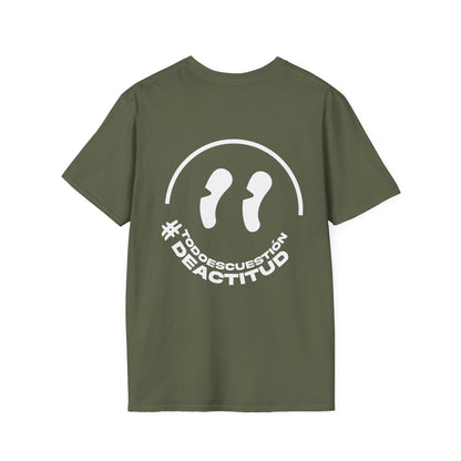 Todo Es Cuestión De Actitud T-Shirt